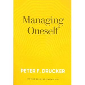 Managing Oneself